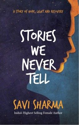 Stories we never tell(English, Paperback, Sharma Savi)